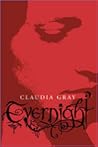 Evernight by Claudia Gray Evernight by Claudia Gray