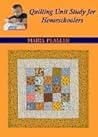 Quilting Unit Study for Homeschoolers
