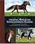 The Official Horse Breeds Standards Guide: The Complete Guide to the Standards of All North American Equine Breed Associatio