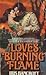 Love's Burning Flame