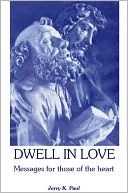 Dwell in Love (Paperback)