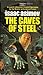 The Caves of Steel (Robot, #1)