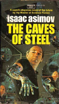 The Caves of Steel