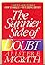 The Sunnier Side of Doubt
