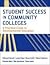 Student Success in Community Colleges: A Practical Guide to Developmental Education