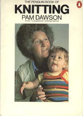 The Penguin book of knitting (Penguin handbooks)