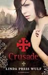 Crusade by Linda Press Wulf