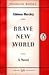 Brave New World by Aldous Huxley