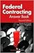 Federal Contracting Answer Book by Terrence M. O'Connor