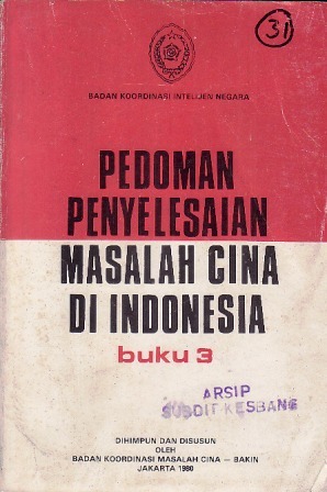 Pedoman Penyelesaian Masalah Cina di Indonesia, Buku #3