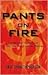 Pants on Fire