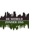 De wereld zonder ons