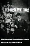 Rough Writing: Ethnic Authorship in Theodore Roosevelt’s America