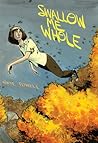 Swallow Me Whole by Nate Powell