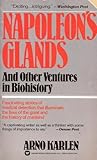 Napoleon's Glands and Other Ventures in Biohistory
