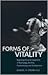 Forms of Vitality: Exploring Dynamic Experience in Psychology and the Arts