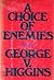 A Choice of Enemies