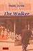 The Walker and other Stories