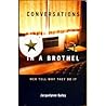Conversations in a brothel: Men tell why they do it Conversations in a brothel: Men tell why they do it