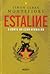 Estaline - A Corte do Czar Vermelho