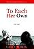 To Each Her Own
