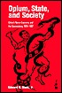 Opium, State, and Society: China's Narco-Economy and the Guomindang, 1924-1937