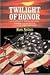 Twilight of Honor: An explo...