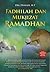 Fadhilah Dan Mukjizat Ramadhan