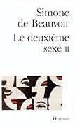 Le deuxième sexe, Tome II