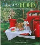 Beyond the Hedges: From Tailgating to Tea Parties (Hardcover)