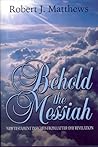 Behold the Messiah