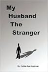 My Husband the Stranger