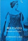 Bel Canto Principles and Practices