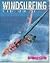 Windsurfing: Step by Step t...