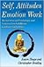 Self, Attitudes, and Emotion Work: Western Social Psychology and Eastern Zen Buddhism Confront Each Other
