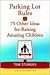 Parking Lot Rules and 75 Other Ideas for Raising Amazing Chil... by Tom Sturges