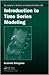 Introduction to Time Series Modeling (Chapman & Hall/CRC Monographs on Statistics and Applied Probability)