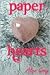 Paper Hearts