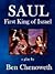 Saul, First King of Israel