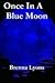 Once In a Blue Moon