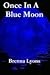 Once In a Blue Moon