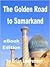 The Golden Road to Samarkand by Brian Lawrenson