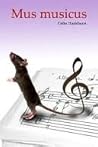 Mus musicus by Colin Hazlehurst