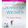 Fly Away Home by Jennifer Weiner