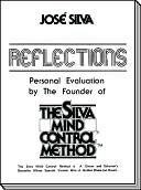 Reflections, Personal Evaluation by the Founder of the Silva Method