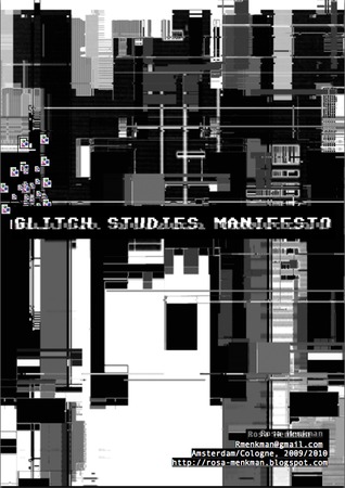 Glitch Studies Manifesto