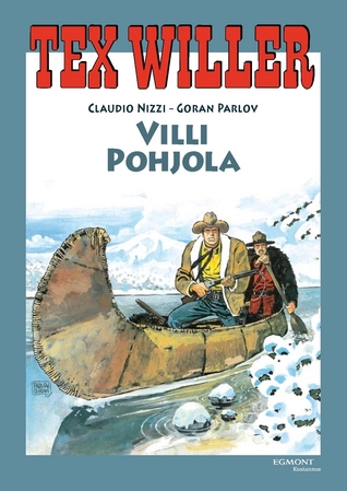 Tex Willer Suuralbumi #23: Villi pohjola (Paperback)