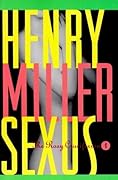 Sexus (The Rosy Crucifixion, #1)