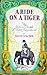 A Ride on a Tiger: The Curi...