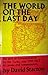 The World on the Last Day: ...